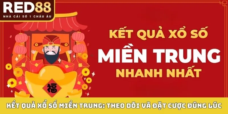Kết quả xổ số miền Trung tại Red88